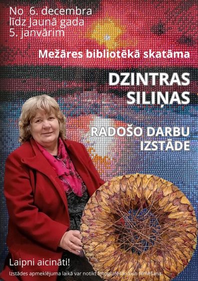 Mežāres bibliotēkā skatāma Dzintras Siliņas radošo darbu izstāde