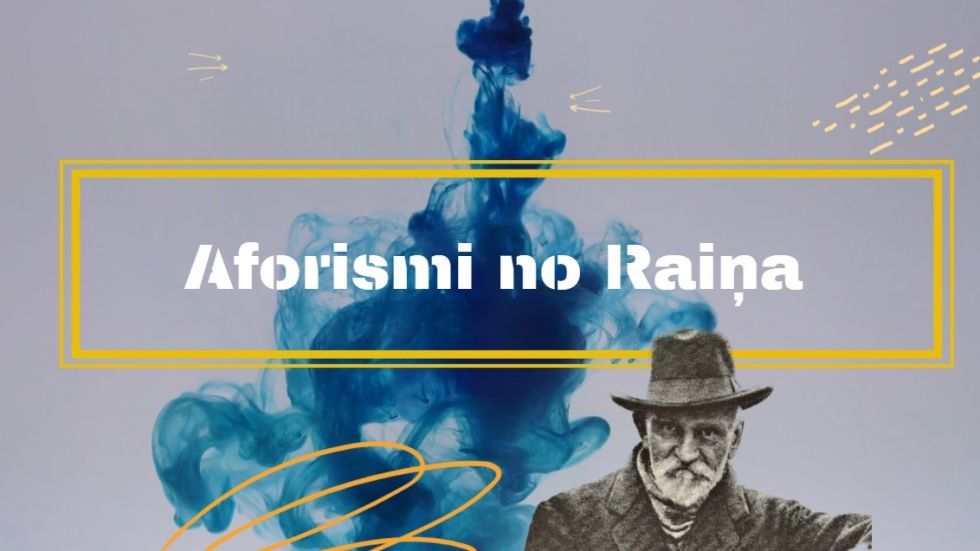 Novadpētniecības izstāde  “Aforismi no Raiņa” 