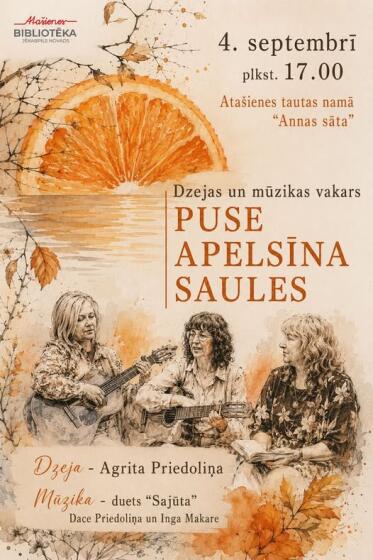 Atašienes bibliotēka 4.septembrī plkst. 17.00 aicina uz literāri muzikālu bdzejas pēcpusdienu