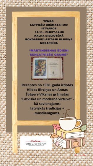 11.novembrī Kalna bibliotēkā tēmas Latviešu grāmatai - 500 ietvaros pasākums 