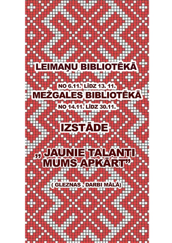 Radošo darbu izstāde Leimaņu bibliotēkā