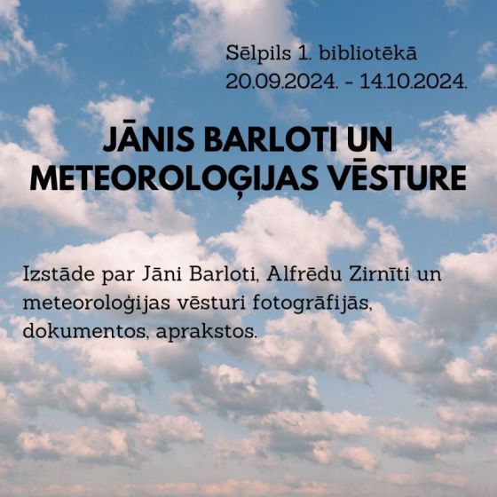 Sēlpils 1.bibliotēkā izstāde “Jānis Barloti un meteoroloģijas vēsture”