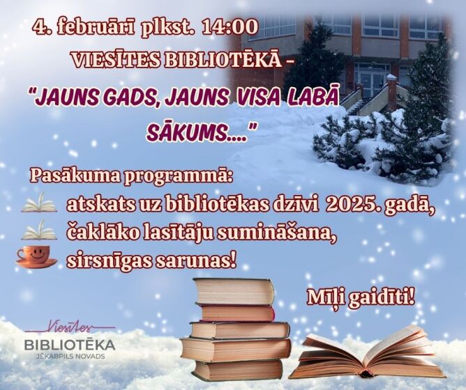 Viesītes bibliotēka 4.februārī plkst. 14.00 aicina uz pasākumu, kas ļaus atskatīties uz norisēm 2025.gadā