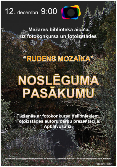 Mežāres bibliotēkā  fotokonkursa un fotoizstādes -RUDENS MOZAĪKA- noslēguma pasākums