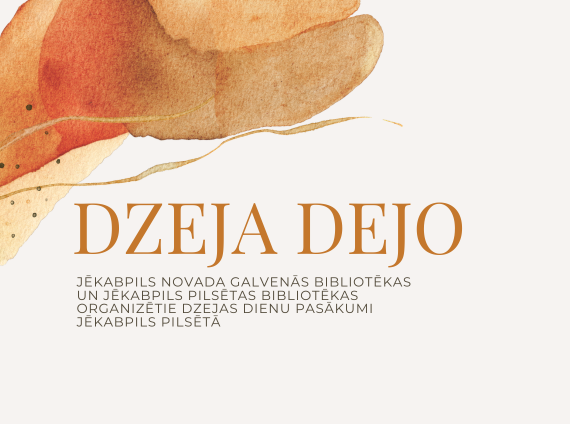 Dzejas dienas 2024 – bibliotēku organizētie pasākumi Jēkabpils pilsētā