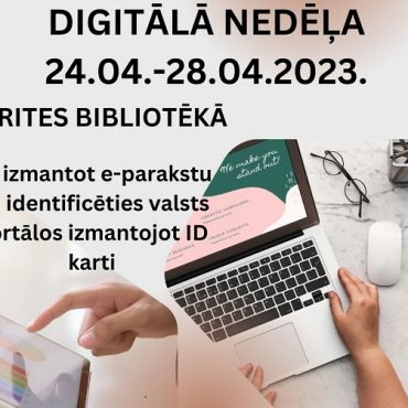 Rites bibliotēka Digitālajā nedēļā no 24.04. - 28.04