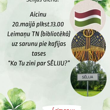 Leimaņu bibliotēka 20.maijā plkst. 11.00 aicina uz tik&scaron;anos "Ko Tu zini par Sēliju?"