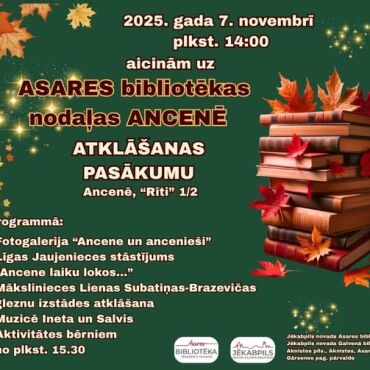 7.novembrī tiek atklāta Asares bibliotēkas nodaļa Ancenē