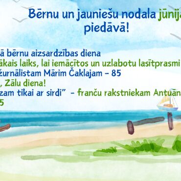 Bērnu un jaunie&scaron;u nodaļa jūnijā piedāvā!