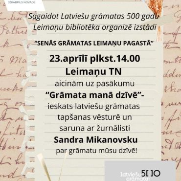 23.aprīlī plkst. 14.00 Leimaņu bibliotēkā pasākums 