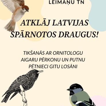 Leimaņu bibliotēka 11.martā plkst. 11.00 aicina uz tik&scaron;anos ar ornitologu Aigaru Pērkonu un putnu pētnieci Gitu Losāni
