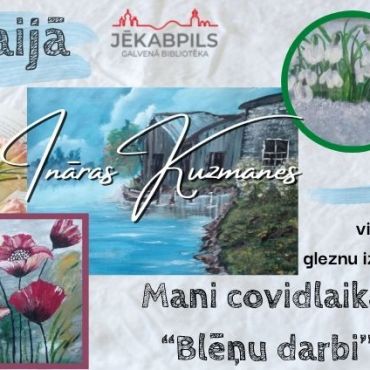 Ināras Kuzmanes otrā gleznu izstāde 