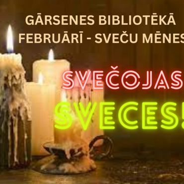 Gārsenes bibliotēka aicina uz sveču izstādi
