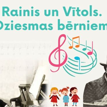 Novadpētniecības izstāde &ldquo;Rainis un Vītols. Dziesmas bērniem&rdquo;
