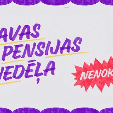No 2. līdz 6. decembrim “Tavas pensijas nedēļa” kampaņa