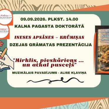 Kalna bibliotēka sadarbībā ar Leimaņu bibliotēku 9.septembrī plkst. 14.00 aicina uz tikšanos ar Inesi Apsāni-Krūmiņu