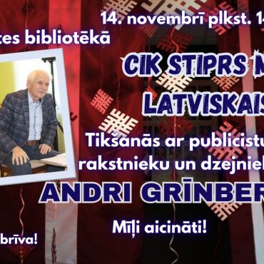 14.novembrī plkst. 14.00 Viesītes bibliotēkā tikšanās ar rakstnieku, publicistu un dzejnieku Andri Grīnbergu