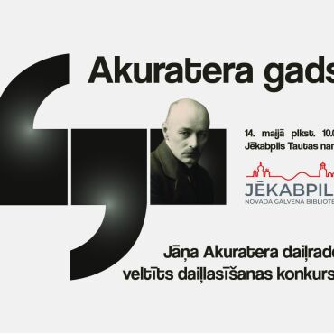 Jāņa Akuratera daiļradei veltīts daiļlasīšanas konkurss “AKURATERA GADS”