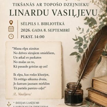 8.septembrī plkst. 14.00 Sēlpils 1.bibliotēkā tikšanās ar topošo dzejnieku Linardu Vasiļjevu
