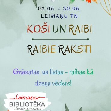 Jūnijā Leimaņu Tautas namā grāmatu un lietu izstāde "Ko&scaron;i un raibi"