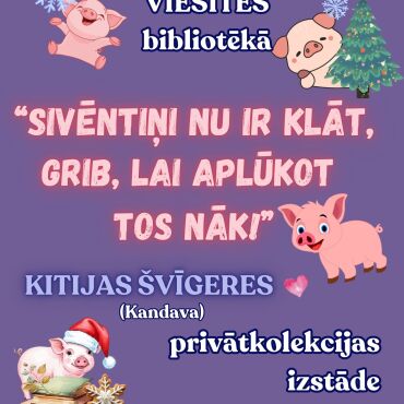 Līdz 30.decembrim Viesītes bibliotēkā Kitijas Švīgeres (Kandava) privātkolekcijas izstāde