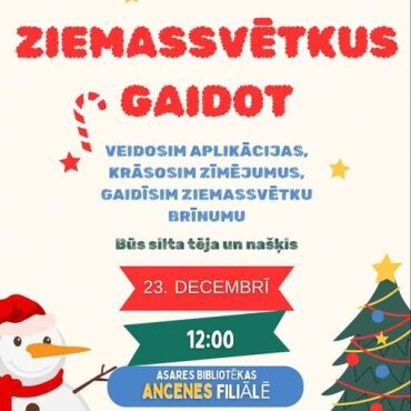 Ziemassvētku gaidīšana 23.decembrī Asares bibliotēkas nodaļā Ancenē