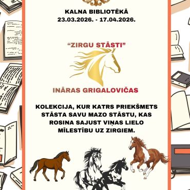 No 23.marta Kalna bibliotēkā Ināras Grigalovičas kolekcijas izstāde "Zirgu stāsti"