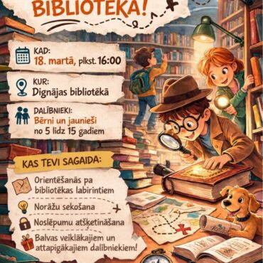 Dignājas bibliotēkā 18.martā plkst. 16.00 pasākums bērniem "Grāmatu mednieki" 