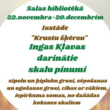 Salas bibliotēkā skalu pinumu izstāde 