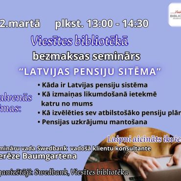Viesītes bibliotēka 12.martā plkst. 13.00-14.30 aicina uz semināru 