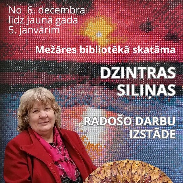 Mežāres bibliotēkā skatāma Dzintras Siliņas radošo darbu izstāde