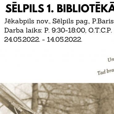 No 24.maija Sēlpils 1. bibliotēkā izstāde 