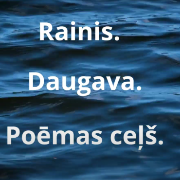 Virtuālā izstāde “Rainis. Daugava. Poēmas ceļš”