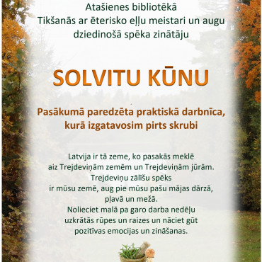 8.novembrī Atašienes bibliotēkā tikšanās ar Solvitu Kūnu - ēterisko eļļu meistari
