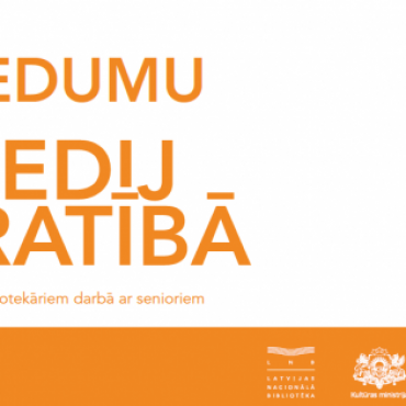 Materiāls “Ar viedumu medijpratībā: padomi bibliotekāriem darbā ar senioriem”