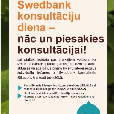 Swedbank konsultāciju diena - nāc un piesakies konsultācijai!