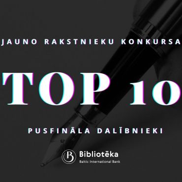 Zināmi 10 romāni, kuri iekļuvuši Jauno rakstnieku konkursa pusfinālā