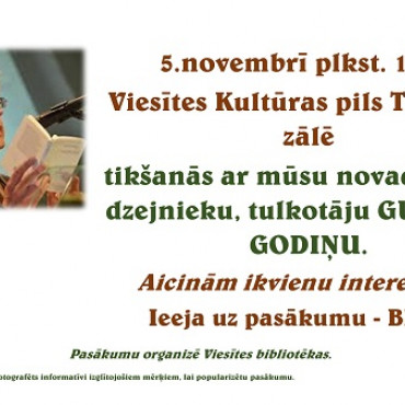 Viesītē tikšanās ar novadnieku Guntaru Godiņu 