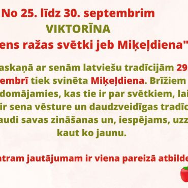 Viktorīna "Rudens ražas svētki, jeb Miķeļdiena"