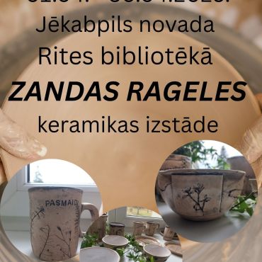 Rites bibliotēkā aprīlī keramiķes Zandas Rageles izstāde