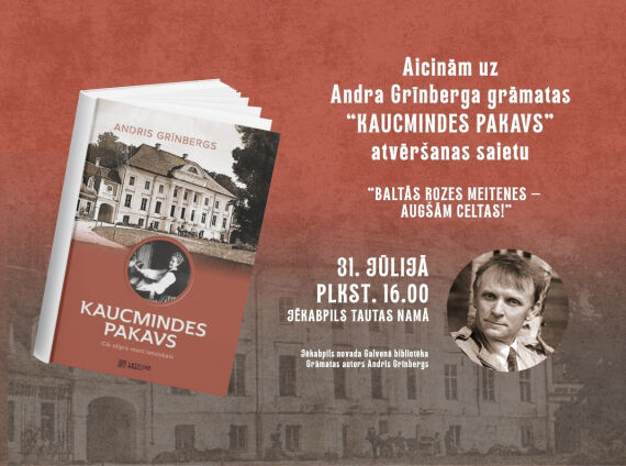 Andra Grīnberga jaunā grāmata  “KAUCMINDES PAKAVS. Cik stiprs manī latviskais”
